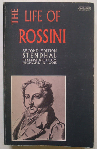 The Life of Rossini (Opera Library)