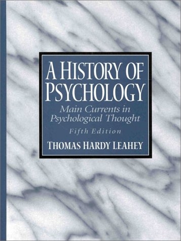 A History of Psychology: Main Currents in Psychological Thought