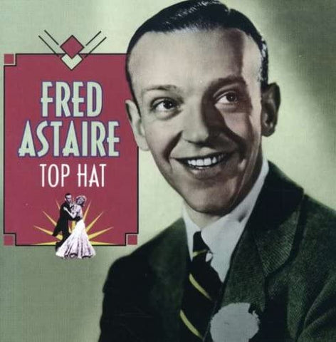 Fred Astaire: Top Hat