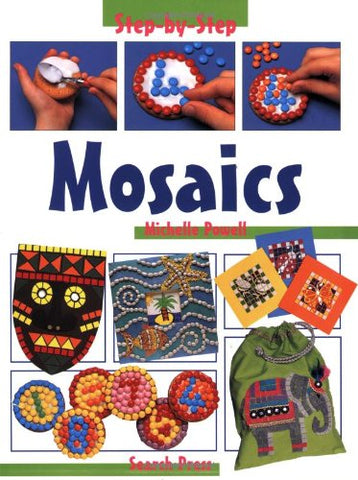 Mosaics (Step-by-Step Children's Crafts)