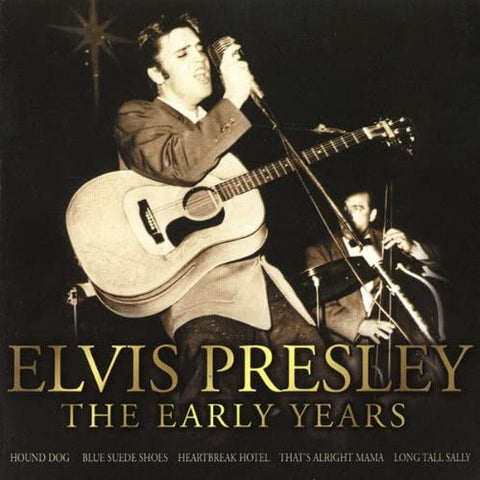 Elvis Presley: The Early Years