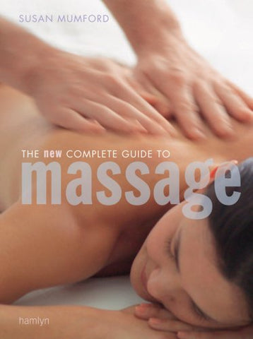 Complete Guide to Massage