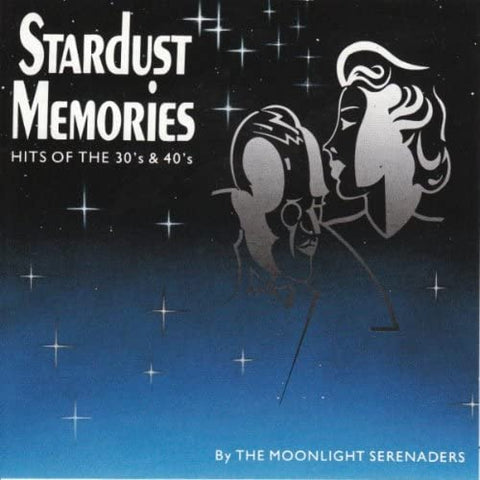 Stardust Memories: Hits Of The 30's and 40's
