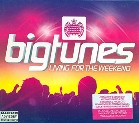 Big Tunes 'Living For The Weekend'