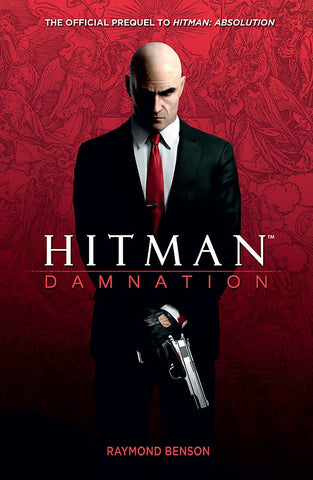 Hitman: Damnation By Raymond Benson