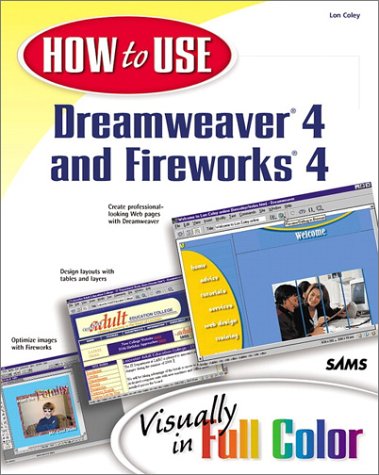 How to Use Dreamweaver 4 and Fireworks 4