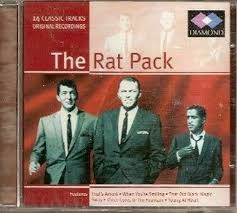 The Rat Pack : 14 Classic Hits from Frank Sinatra, Dean Martin & Sammy Davis Jr