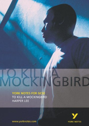 To Kill a Mockingbird: York Notes