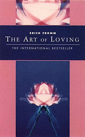 The Art of Loving (Classics of Personal Development) (Classics of Personal Development S.)