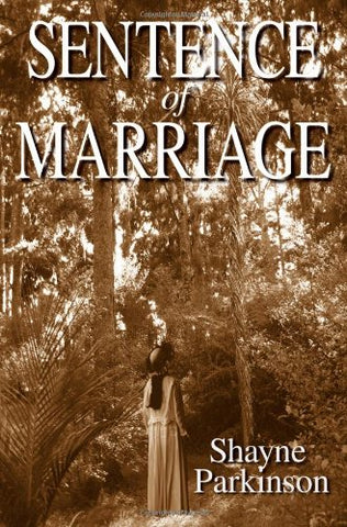 Sentence of Marriage: Promises to Keep: Volume 1