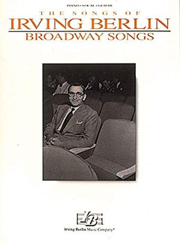 Songs of Irving Berlin: Broadway Songs