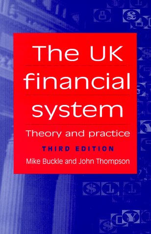 The Uk Financial System: Theory and Practice