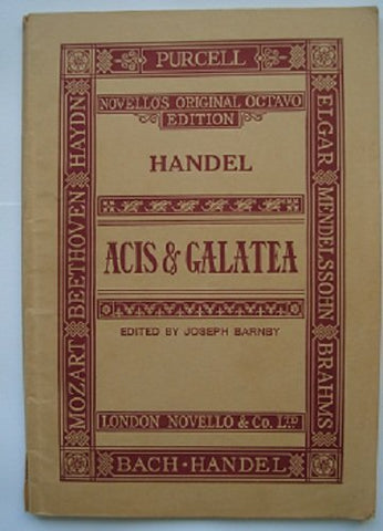 Handel: Acis and Galatea - A Serenata For S.T.T.B. Soli Chorus and Orchestra