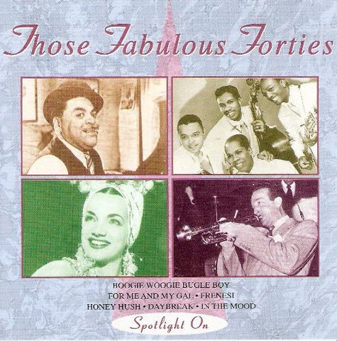 Fabulous Forties-Spotlight on